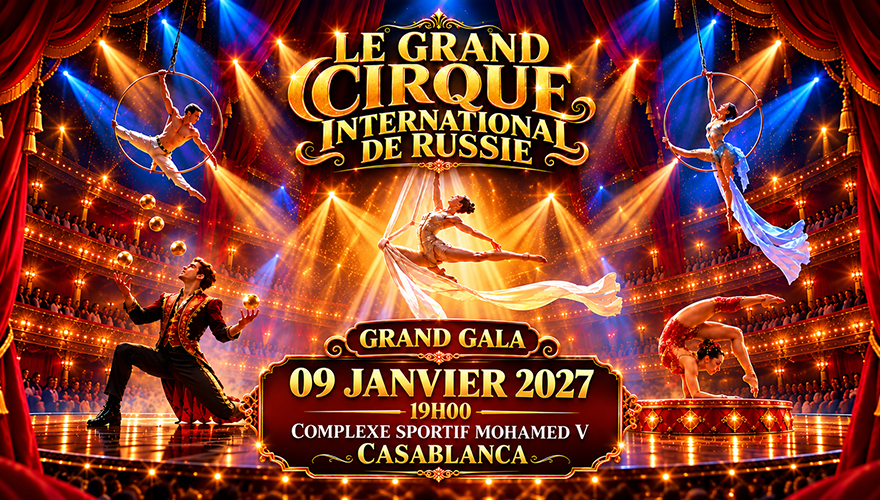 Le Grand Cirque International de Russie - Casablanca
